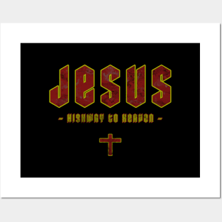 Jesus - Highway to Heaven Posters and Art